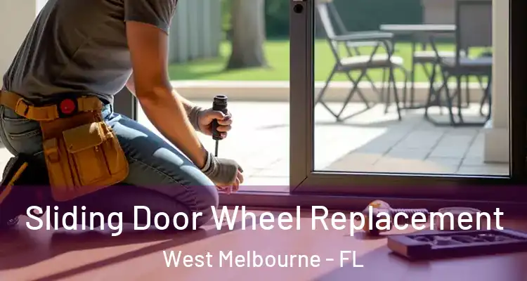  Sliding Door Wheel Replacement West Melbourne - FL